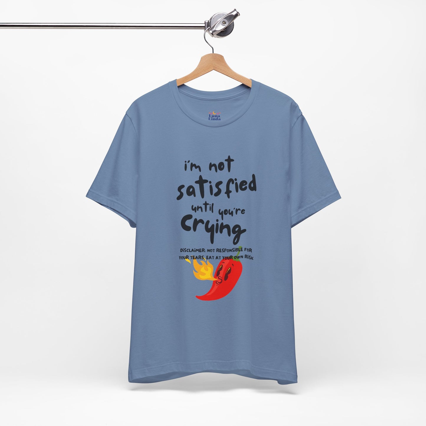Not Satisfied Tee