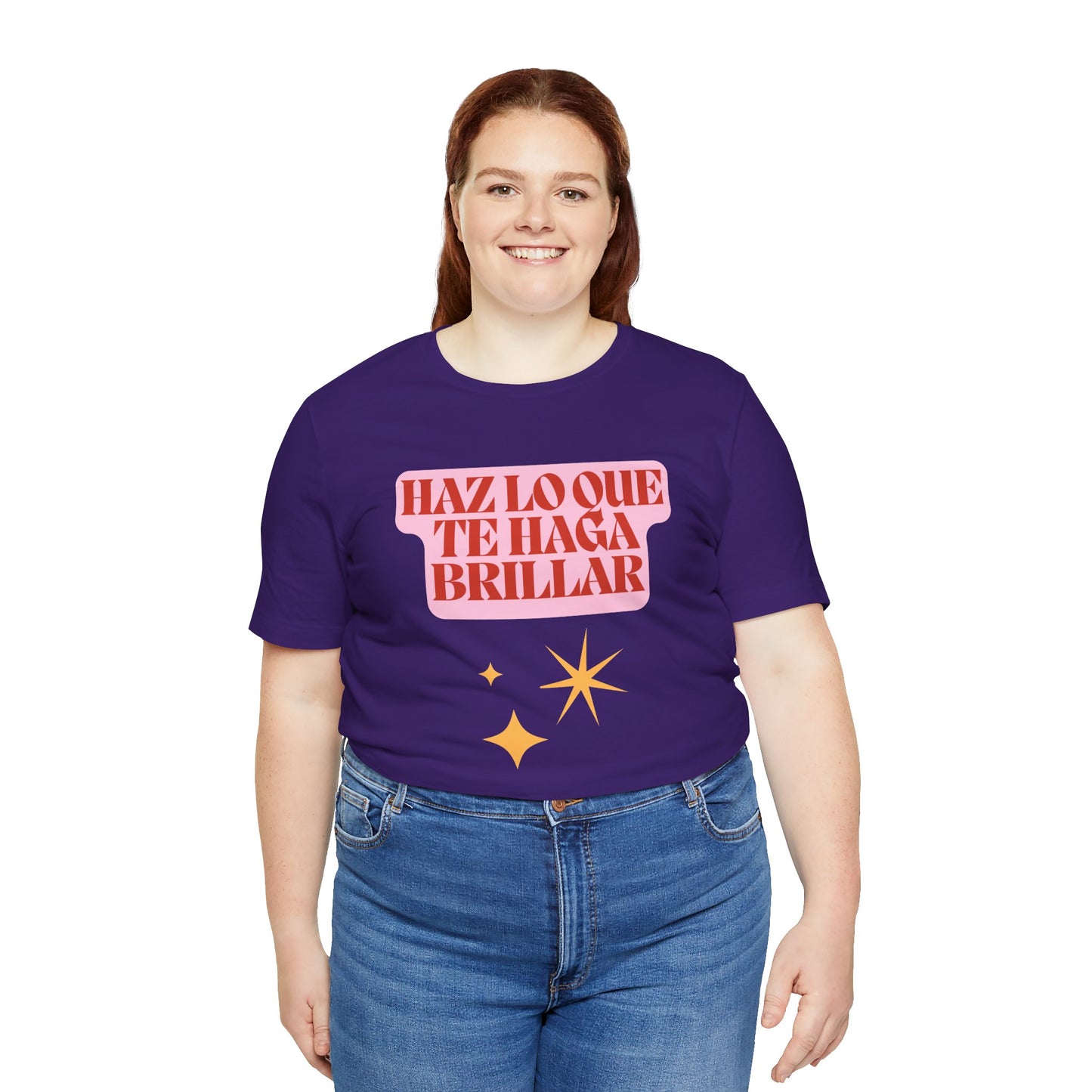 Haz Lo Que Te Haga Brillar Tee