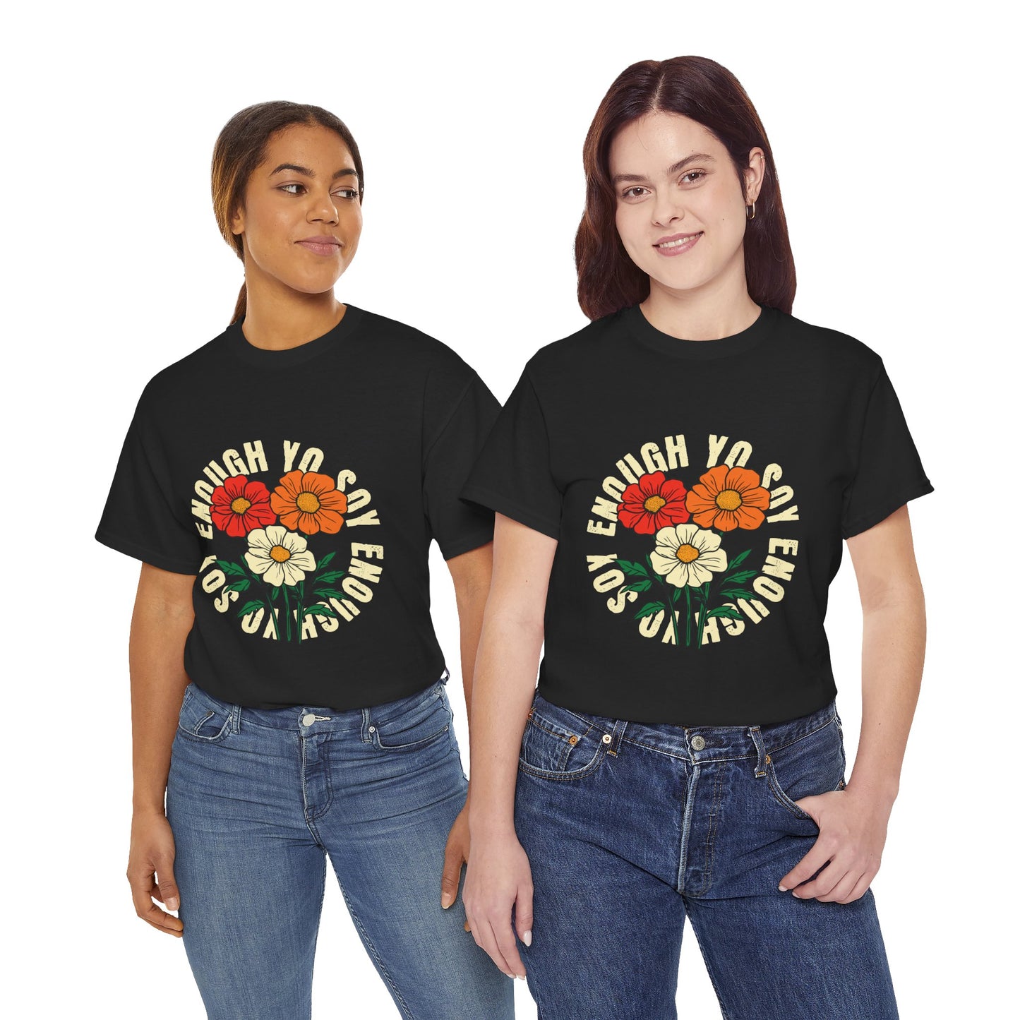 Soy Enough Tee