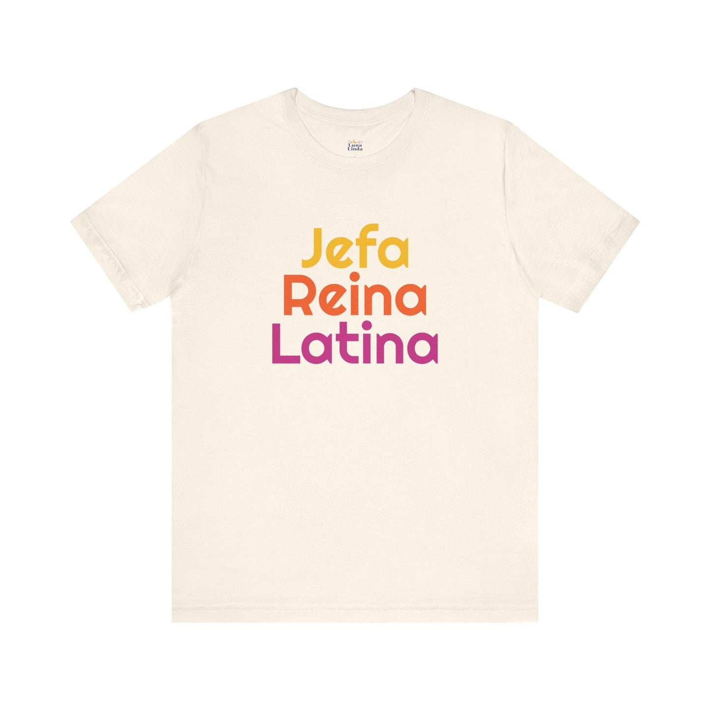 Jefa Reina Latina Tee