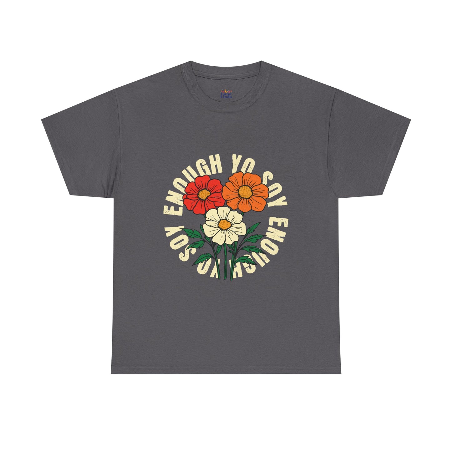 Soy Enough Tee