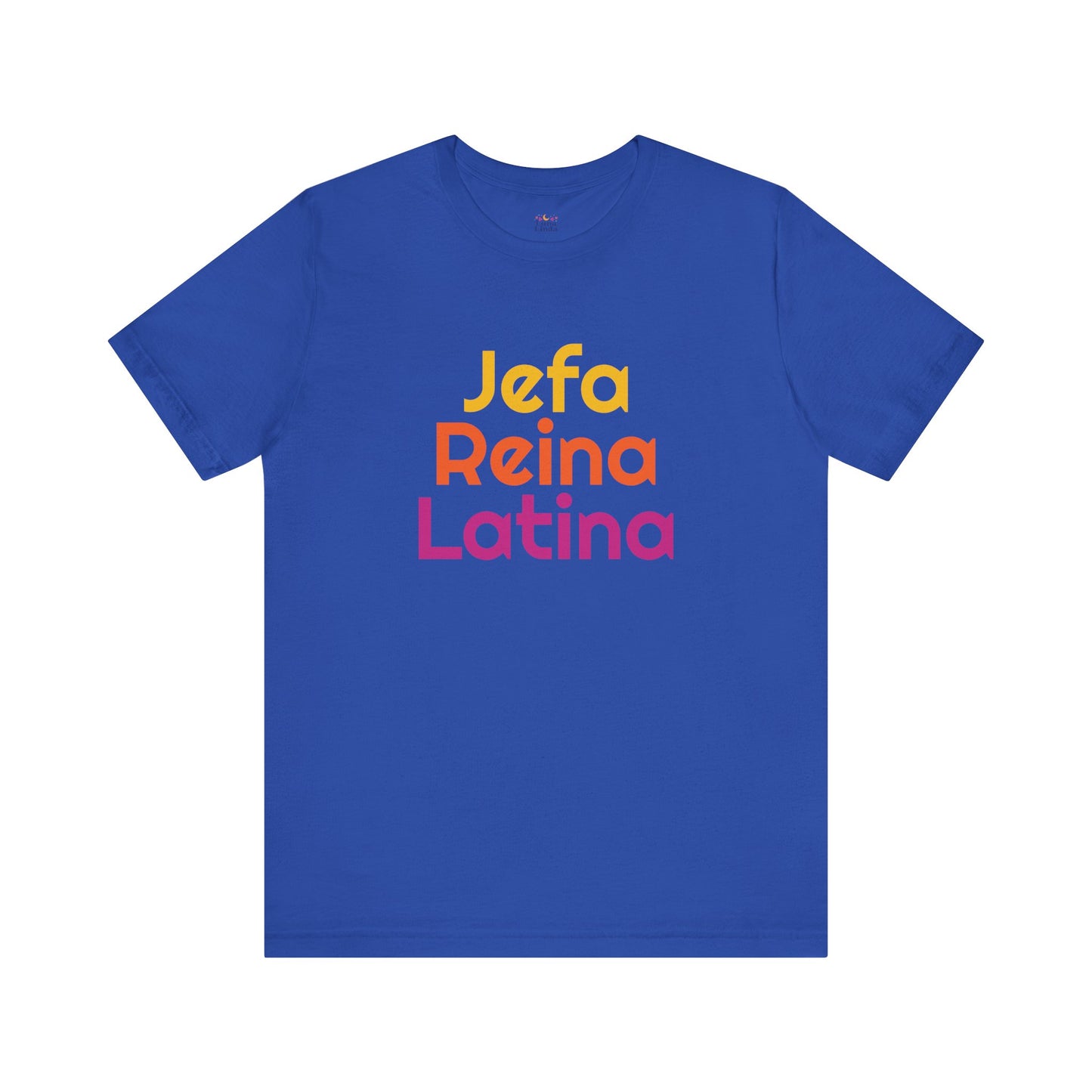Jefa Reina Latina Tee