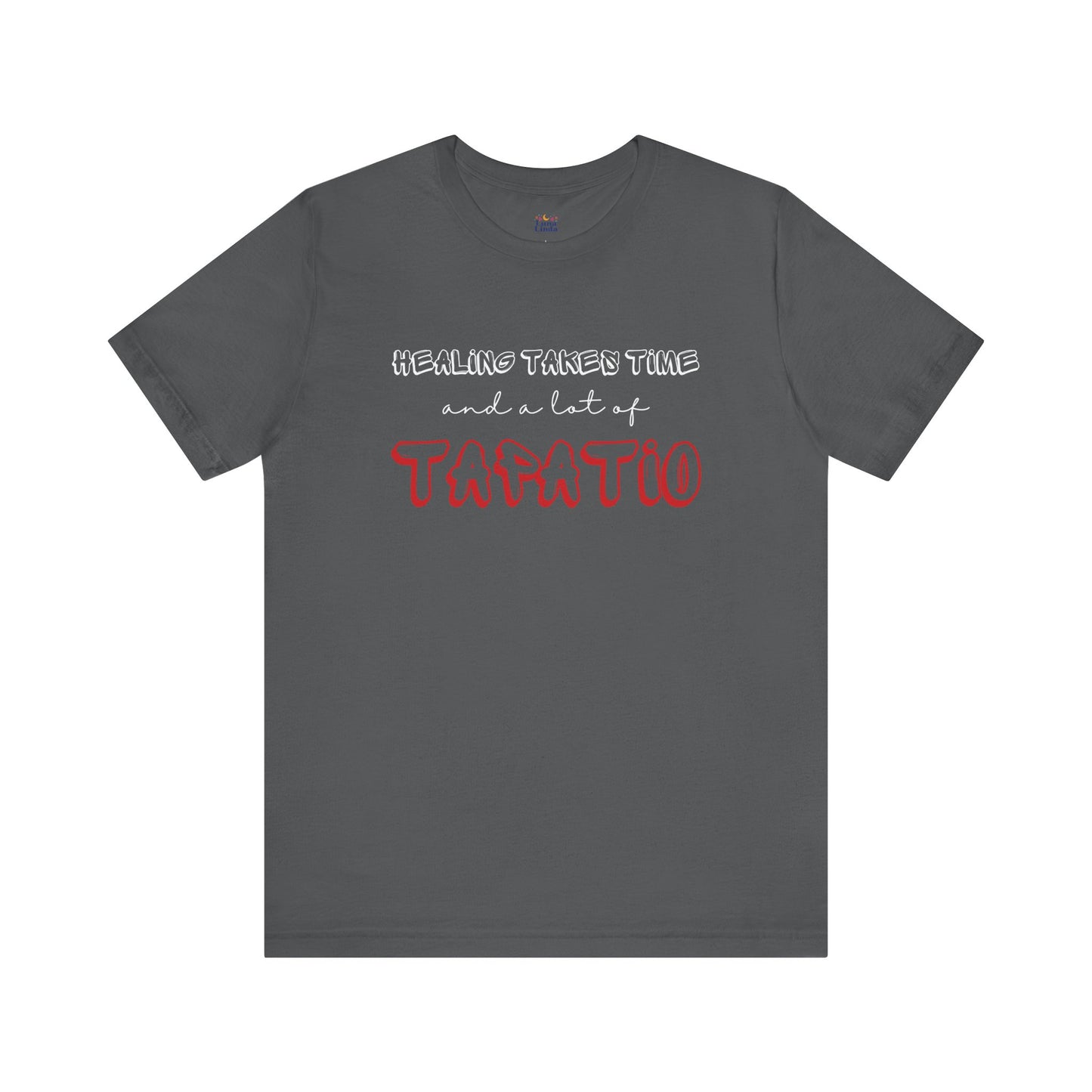 Healing Takes Time Tee