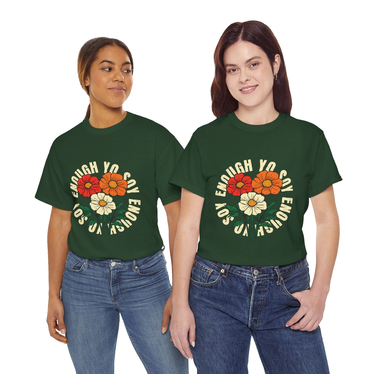 Soy Enough Tee