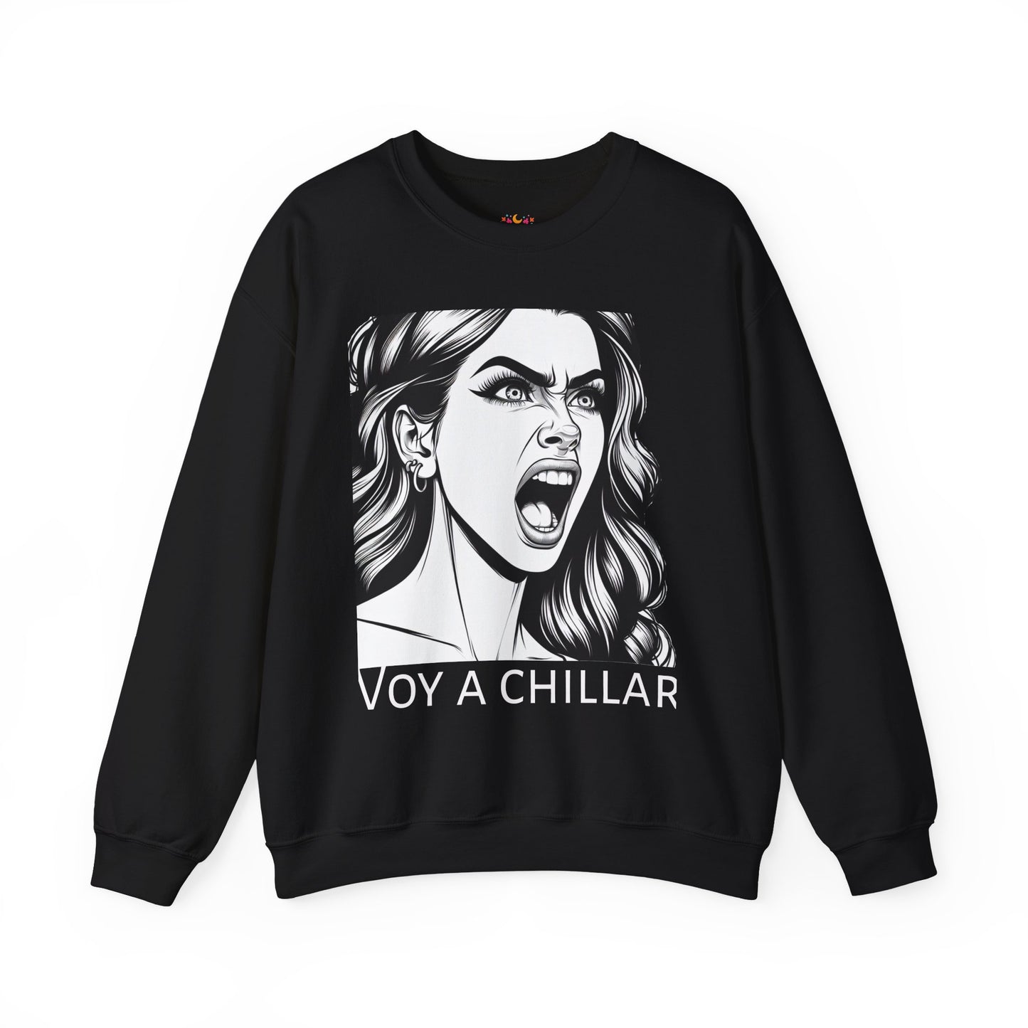 Voy a Chillar Sweatshirt