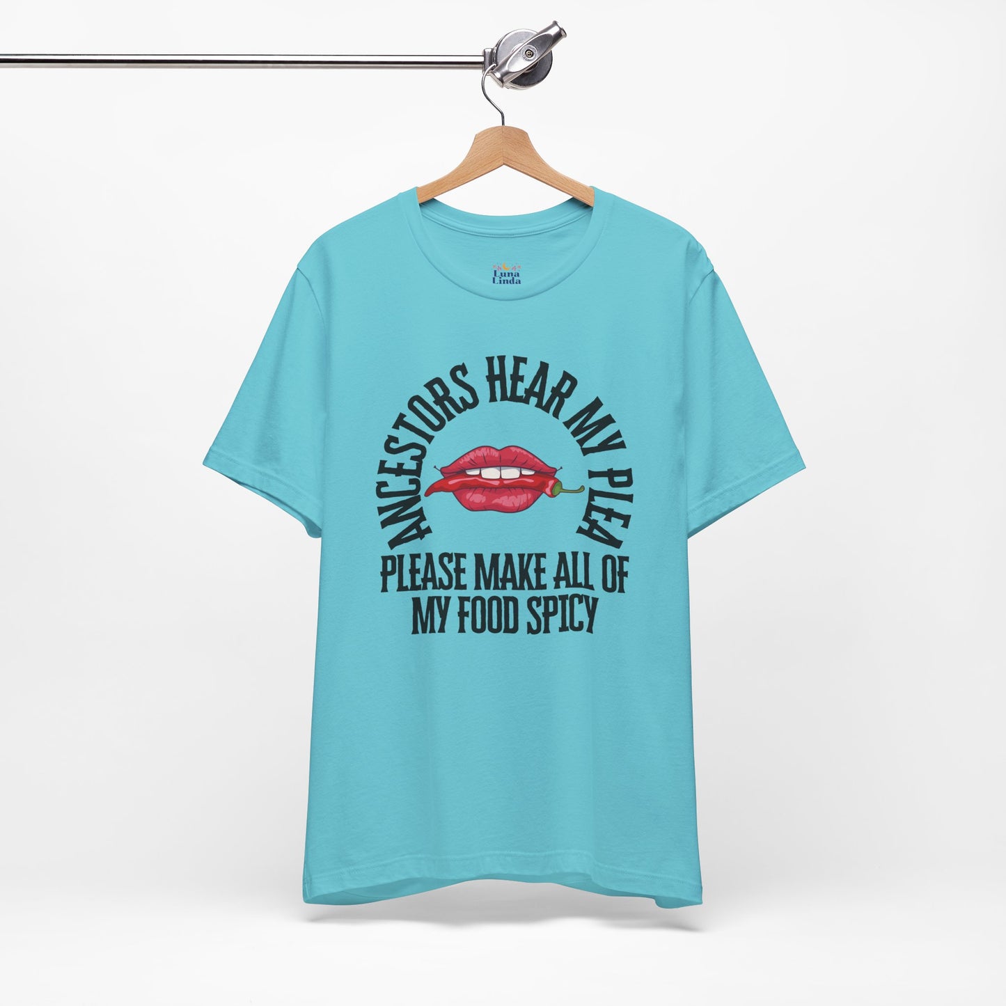 Ancestors Hear My Plea Spicy Tee