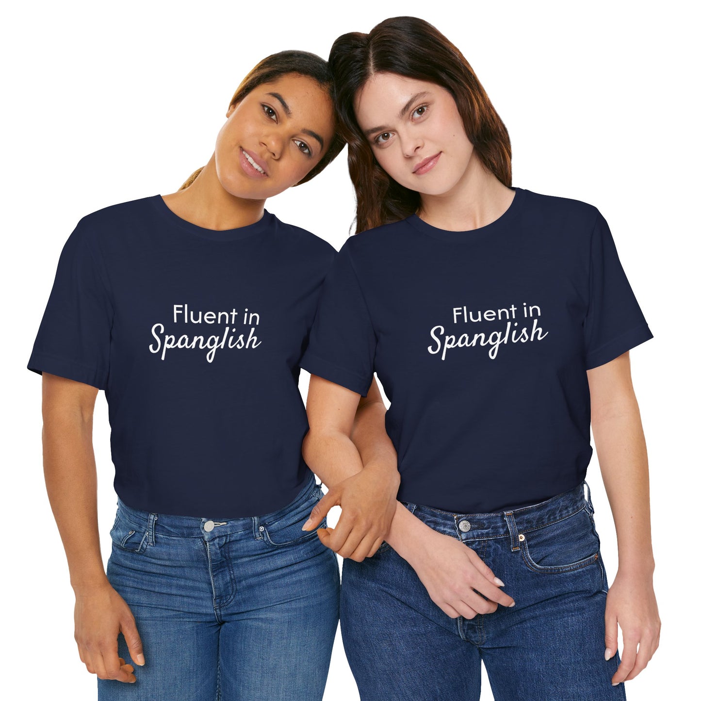 Fluent in Spanglish Tee