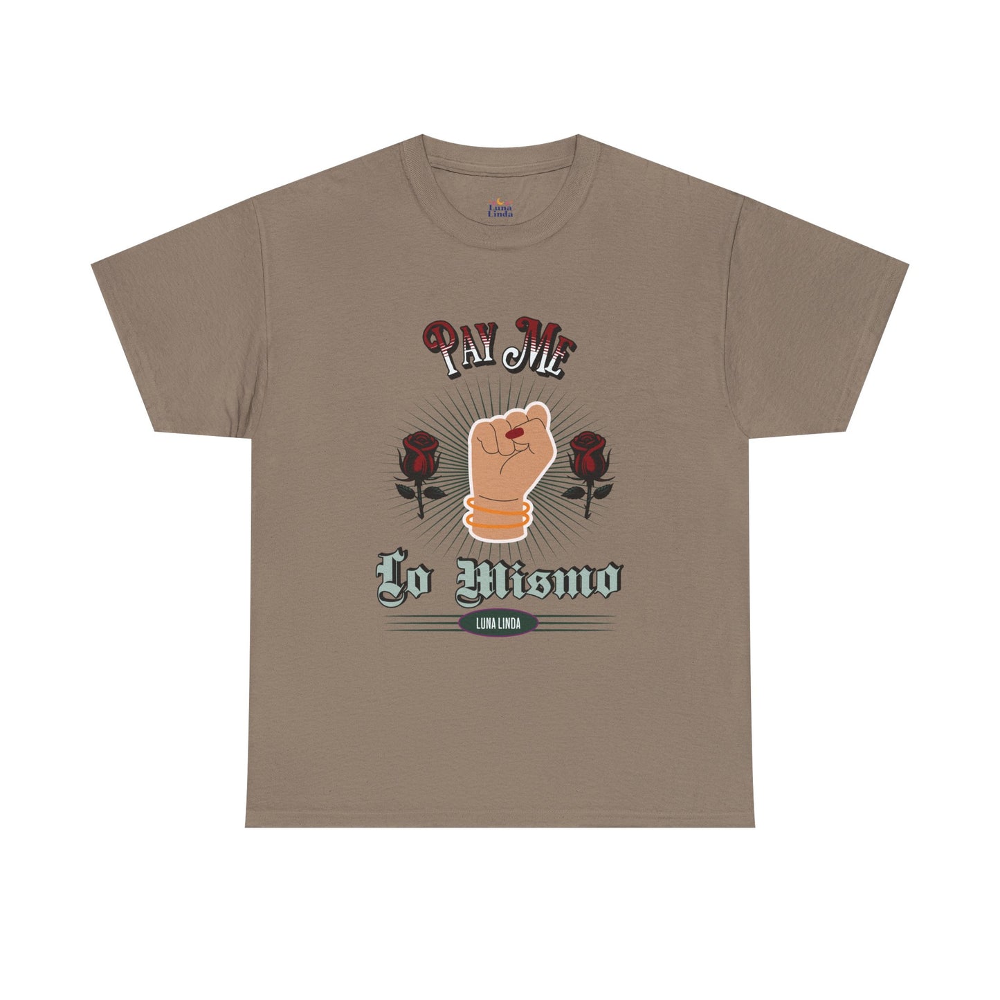Pay Me Lo Mismo Tee