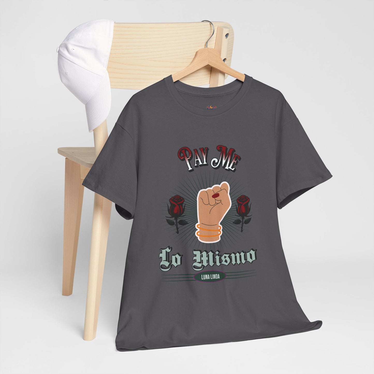Pay Me Lo Mismo Tee