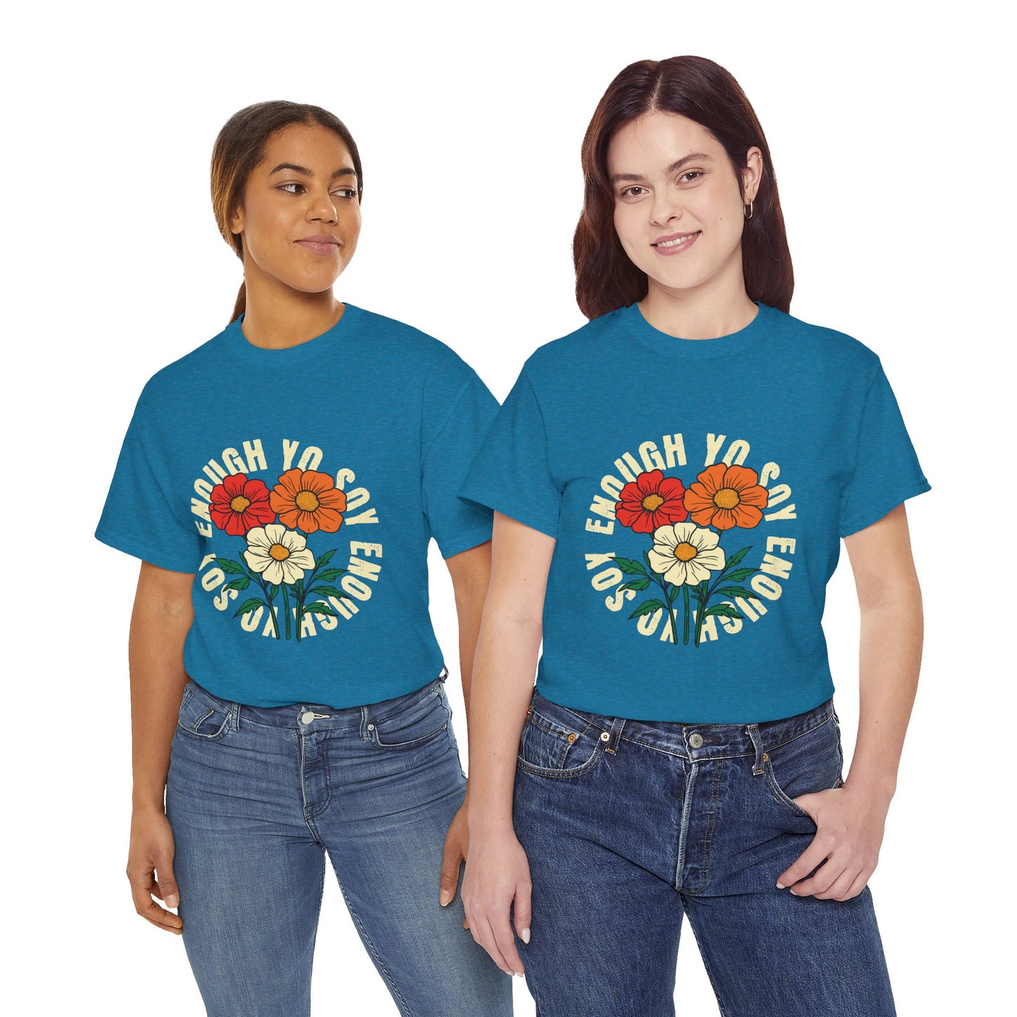 Soy Enough Tee