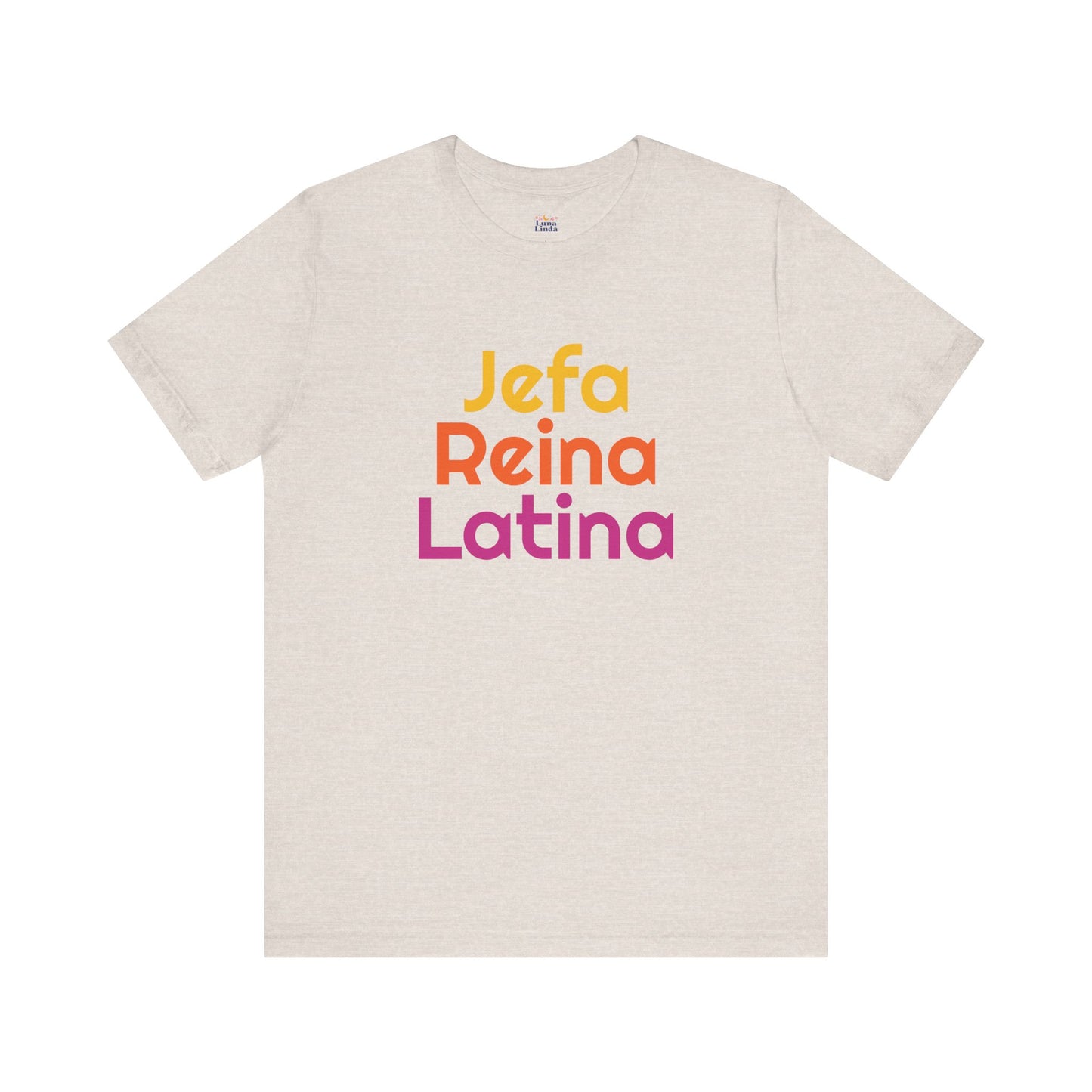 Jefa Reina Latina Tee