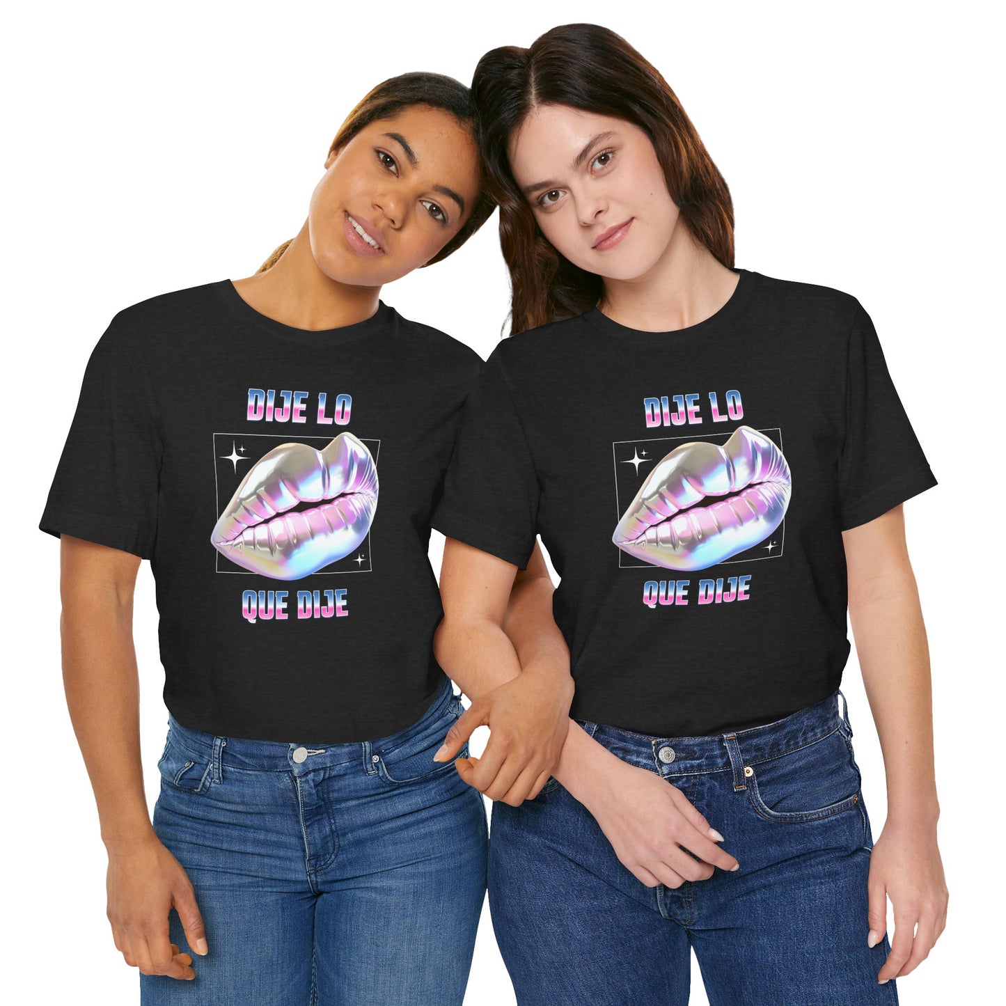 Dije Lo Que Dije Tee