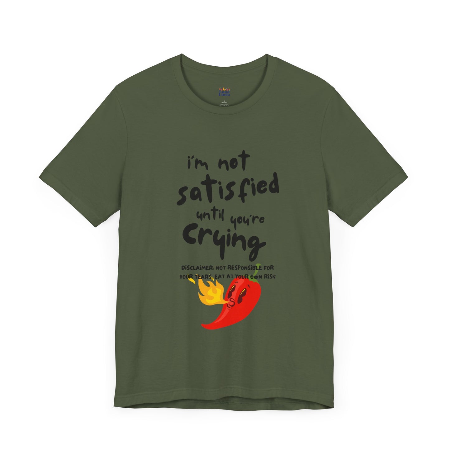 Not Satisfied Tee