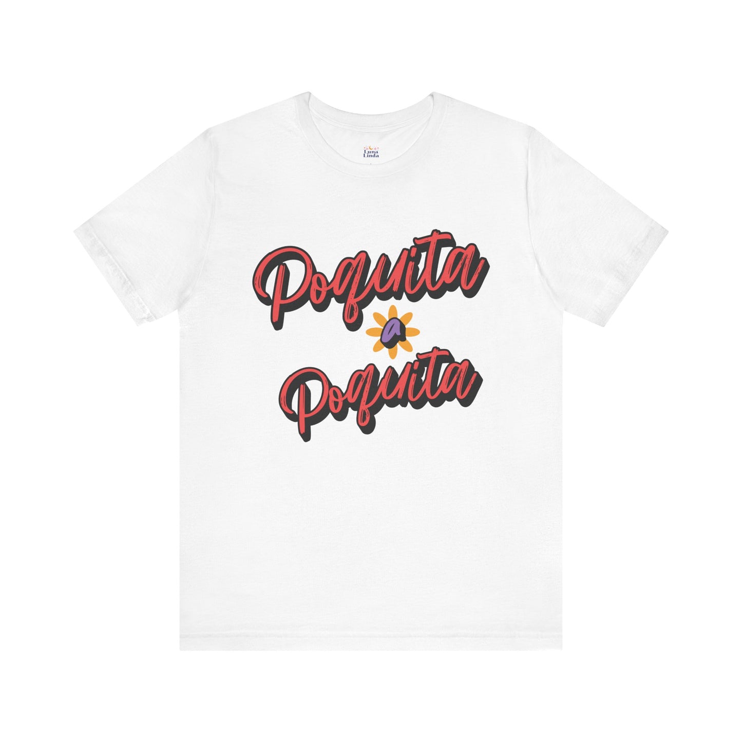 Poquita Tee