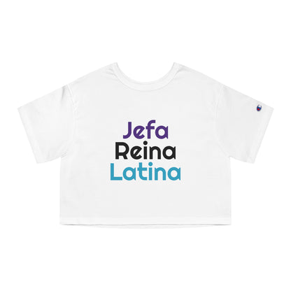 Jefa Reina Latina Cropped Tee
