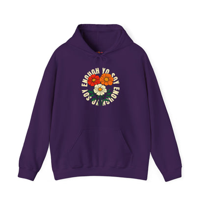 Soy Enough Hoodie