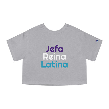 Jefa Reina Latina Cropped Tee