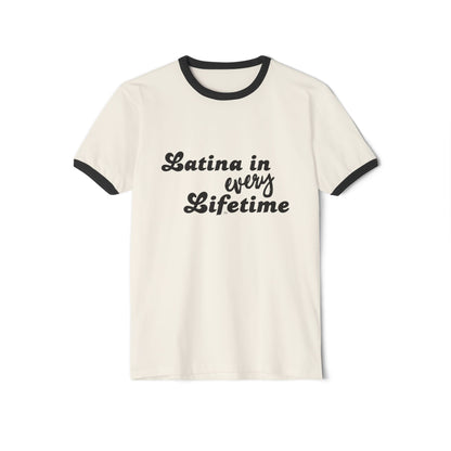 Latina in Every Lifetime Tee