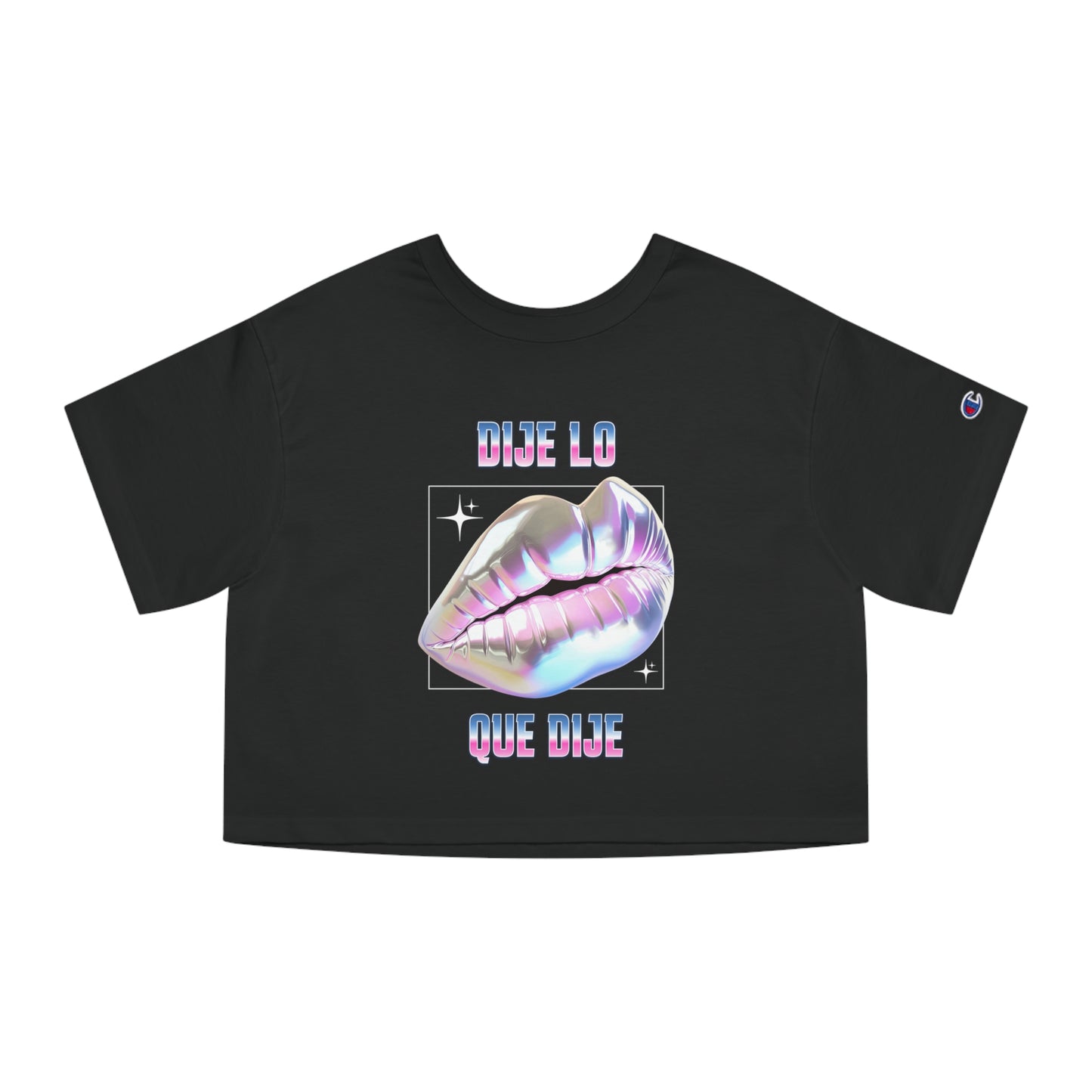 Dije Lo Que Dije Cropped Tee