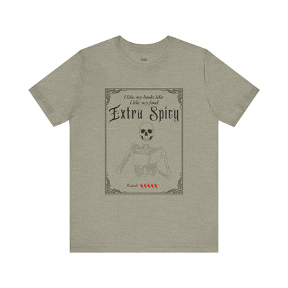 Extra Spicy Skeleton Tee