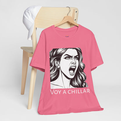 Voy a Chillar Tee
