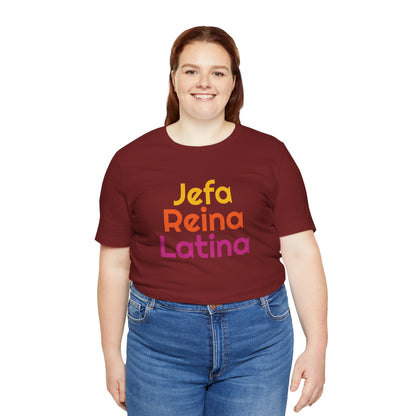 Jefa Reina Latina Tee