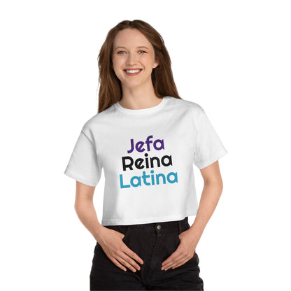 Jefa Reina Latina Cropped Tee
