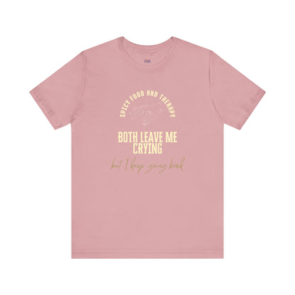 Spicy Food & Therapy Tee
