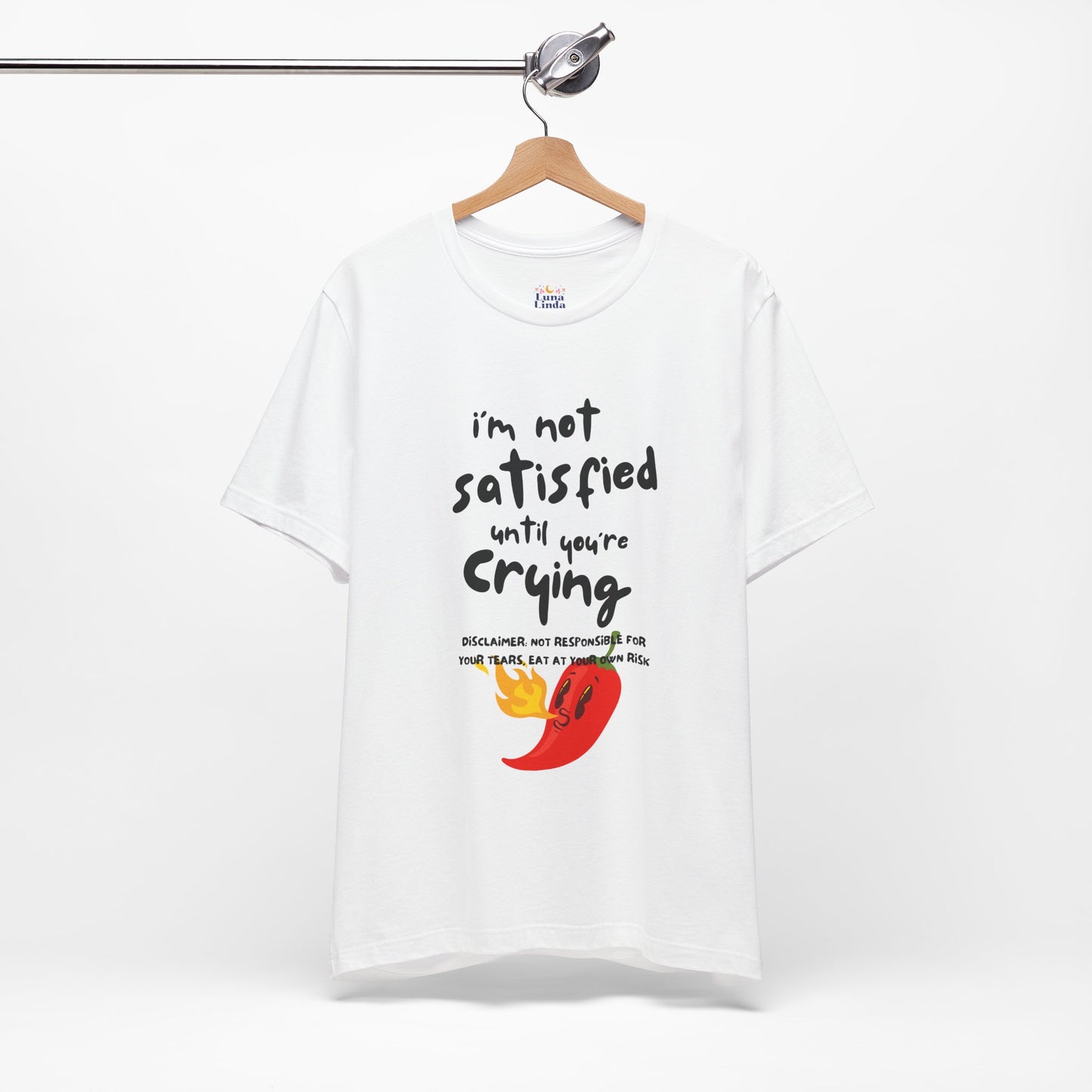 Not Satisfied Tee