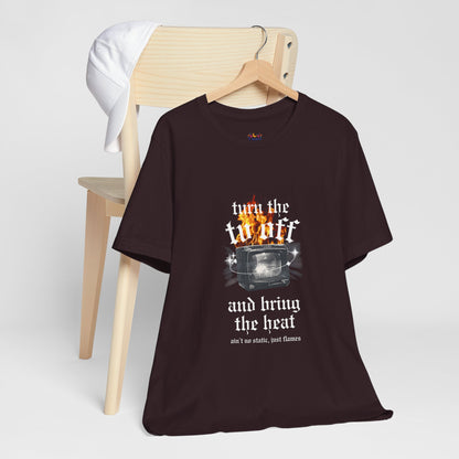 Turn the Heat Tee