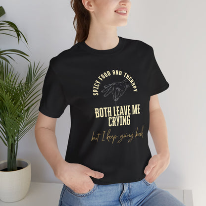 Spicy Food & Therapy Tee
