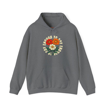 Soy Enough Hoodie