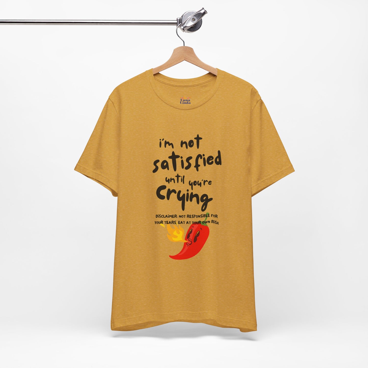 Not Satisfied Tee