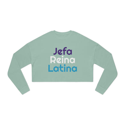 Jefa Reina Latina Cropped Sweatshirt