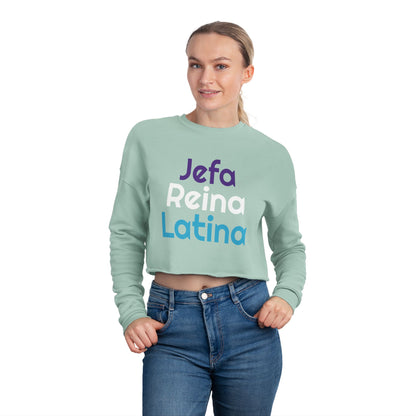 Jefa Reina Latina Cropped Sweatshirt